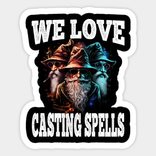 We Love Casting Spells Shadow Wizard Money Gang Sticker